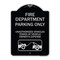 Signmission Fire Department Parking Unauthorized Vehicles Towed Owner Expense Alum, 18" L, 24" H, BS-1824-24023 A-DES-BS-1824-24023 - alternate 1